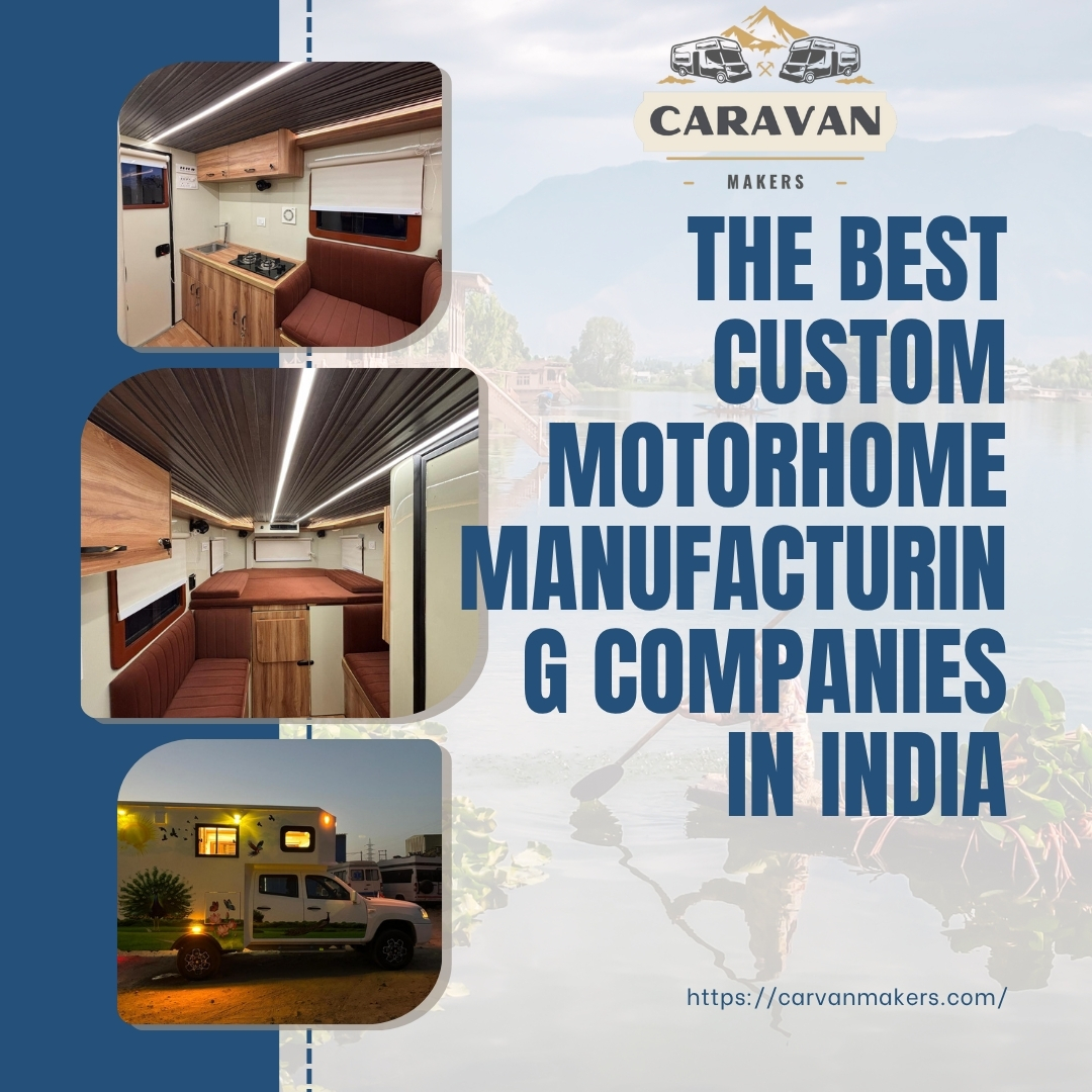The Best Custom Motorhome Manufacturing Companies in India