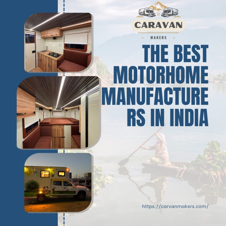 The Best Motorhome Manufacturers in India