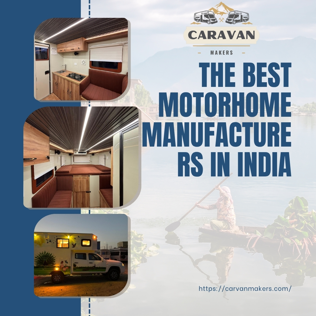 The Best Motorhome Manufacturers in India